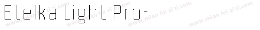 Etelka Light Pro字体转换